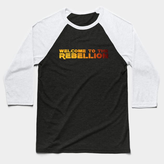 Welcome to the rebellion Baseball T-Shirt by Print&fun